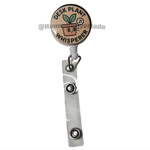 Handmade Funny Badge Reel – Desk Plant Whisperer – Retractable ID Holder